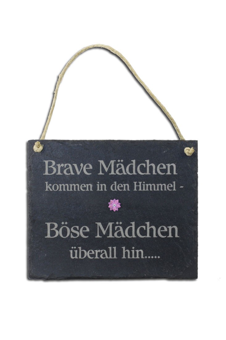Schiefertafel Brave Mädchen kommen in den Himmel... Schild quer
